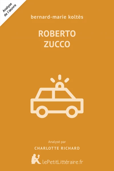 Analyse du livre :  Roberto Zucco